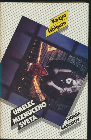 Umelec miznúceho sveta by Kazuo Ishiguro, Kazuo Ishiguro