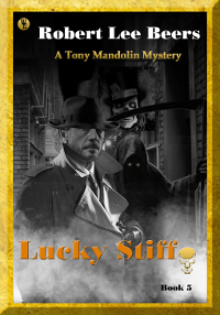 Lucky Stiff by Robert Lee Beers