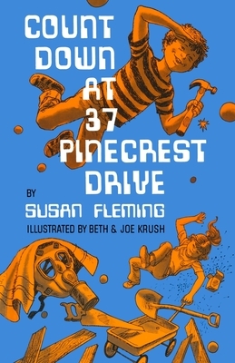 Countdown at 37 Pinecrest Drive by Susan Fleming