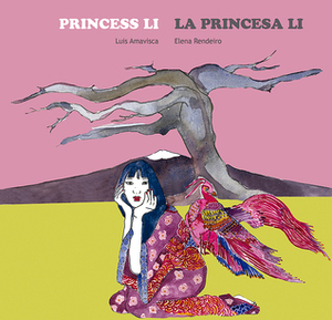 La Princesa Li / The Princess Li by Elena Rendeiro, Luis Amavisca