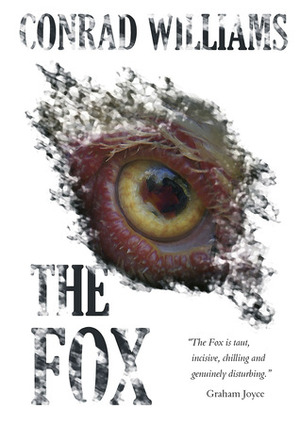 The Fox by Conrad Williams
