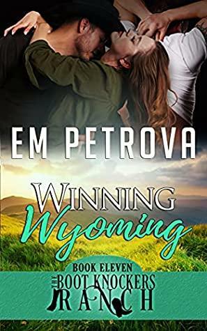 Winning Wyoming by Em Petrova