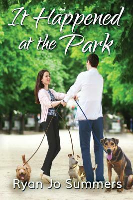 It Happened at the Park by Ryan Jo Summers
