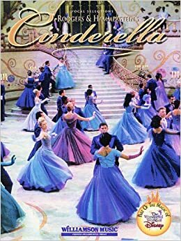 Rodgers & Hammerstein's Cinderella by Oscar Hammerstein II, Richard Rodgers