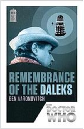 Remembrance of the Daleks by Ben Aaronovitch