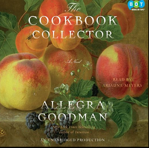 The Cookbook Collector by Allegra Goodman