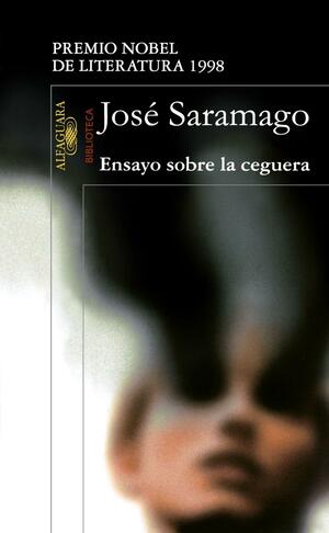 Ensayo Sobre la Ceguera by José Saramago