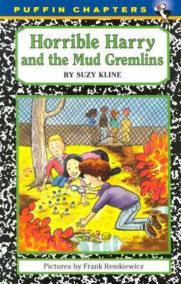 Horrible Harry and the Mud Gremlins by Suzy Kline