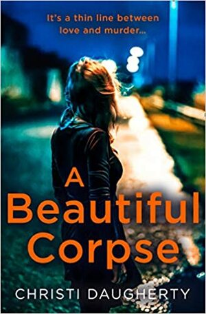 A Beautiful Corpse by Christi Daugherty