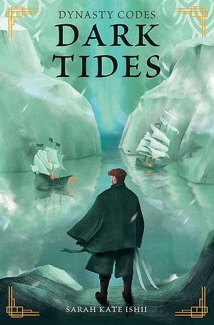 Dark Tides by Sarah Kate Ishii