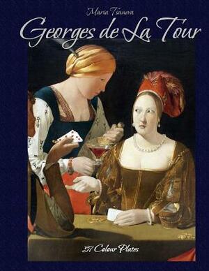 Georges de La Tour: 57 Colour Plates by Blago Kirov, Maria Tsaneva