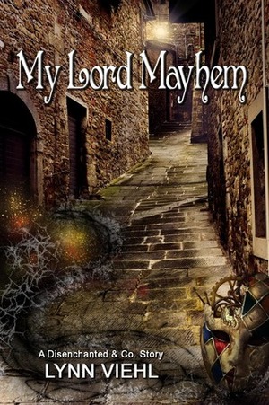 My Lord Mayhem by Lynn Viehl