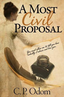 A Most Civil Proposal by C. P. Odom