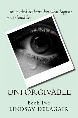 Unforgivable by Lindsay Delagair