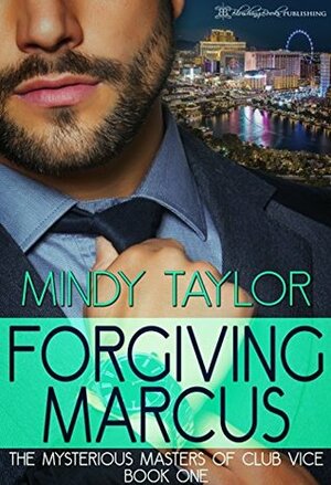 Forgiving Marcus by Mindy Taylor