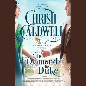 The Diamond and the Duke by Christi Caldwell