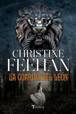 La Guarida del Leon by Christine Feehan