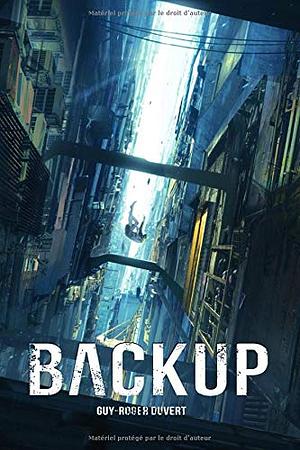 Backup by Guy-Roger Duvert
