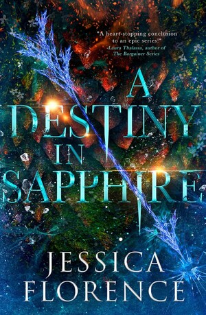 A Destiny In Sapphire by Jessica Florence