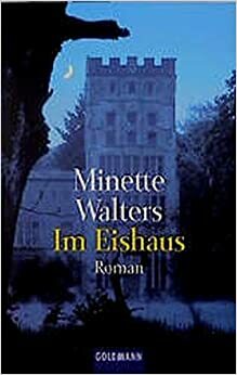 Im Eishaus by Minette Walters