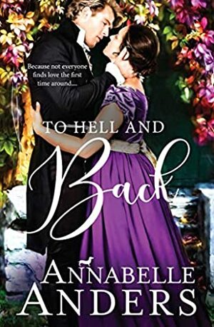 To Hell and Back by Annabelle Anders