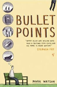 Bullet Points by Mark Watson