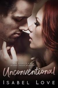 Unconventional by Isabel Love