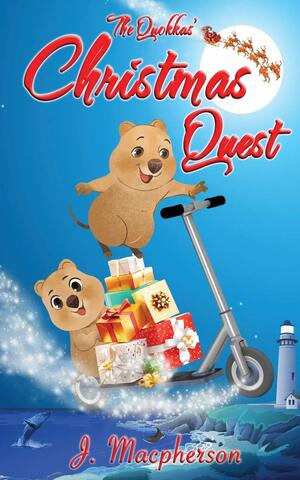 The Quokkas' Christmas Quest by Jonathan Macpherson