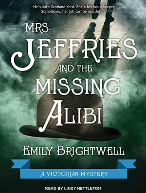 Mrs. Jeffries and the Missing Alibi by Emily Brightwell