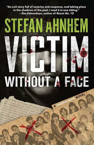 Victim Without a Face by Stefan Ahnhem