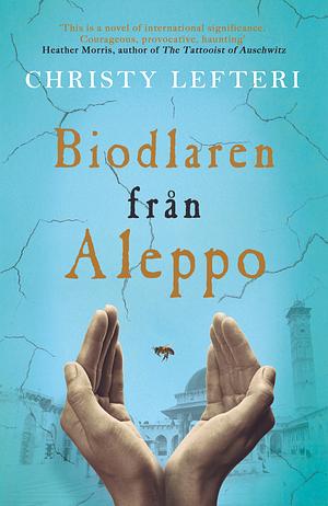 Biodlaren från Aleppo by Christy Lefteri