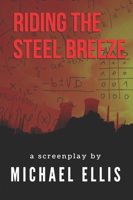 Riding The Steel Breeze by Michael Ellis