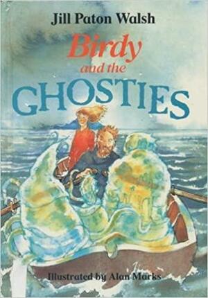 Birdy and the Ghosties by Jill Paton Walsh