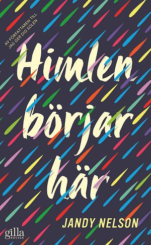 Himlen börjar här by Jandy Nelson