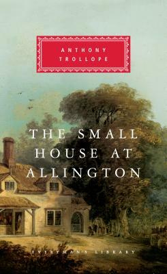 The Small House at Allington by Anthony Trollope