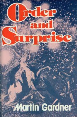 Order and Surprise by Martin Gardner