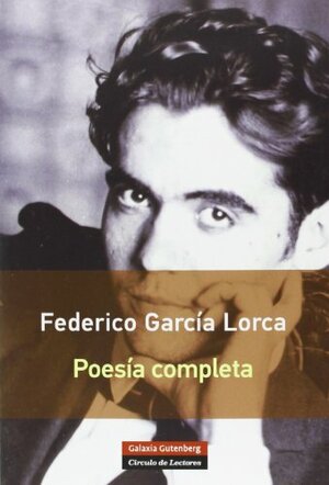 Poesía completa by Federico García Lorca