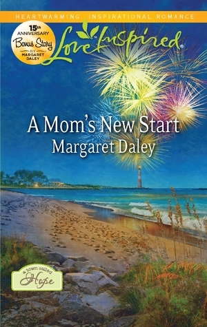 A Mom's New Start by Margaret Daley