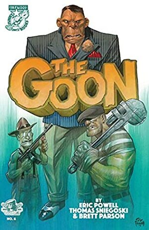 The Goon (2019-) #6 by Brett Parson, Tom Sniegoski, Rachael Cohen, Eric Powell