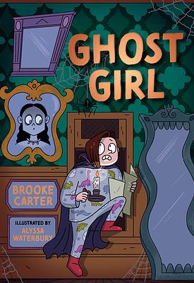 Ghost Girl by Brooke Carter