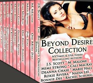 Beyond Desire Collection by Rachel Schurig, Deanna Chase, Bonnie Dee, Cali MacKay, Roxie Rivera, M. Malone, Mimi Strong, Marie Hall, J.S. Scott, Nadia Lee