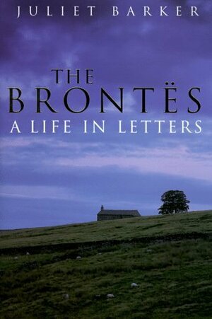 The Brontes by Juliet Barker