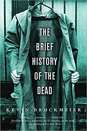 Breve História dos Mortos by Kevin Brockmeier