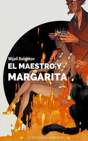 El maestro y Margarita by Mijail Bulgakov