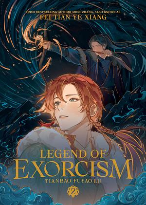 Legend of Exorcism (Novel) Vol. 2 by Fei Tian Ye Xiang