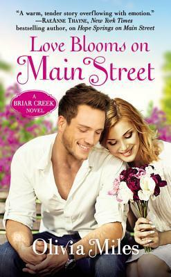 Love Blooms on Main Street by Olivia Miles