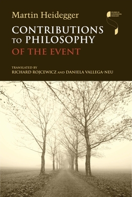 Contributions to Philosophy (of the Event) by Martin Heidegger