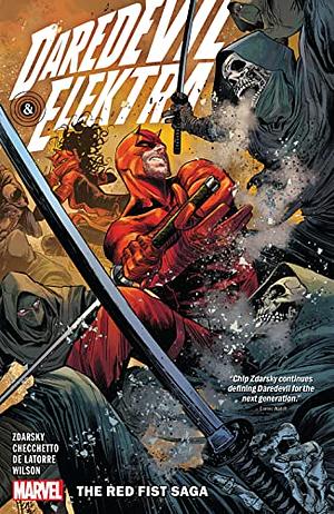 Daredevil & Elektra by Chip Zdarsky Vol. 1: The Red Fist Saga by Marco Checchetto, Chip Zdarsky