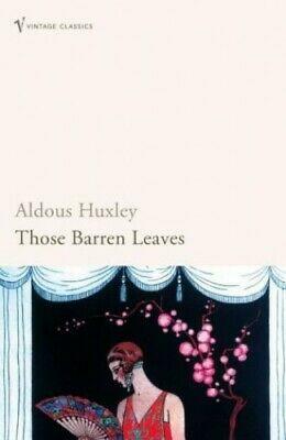 Those Barren Leaves by Aldous Huxley