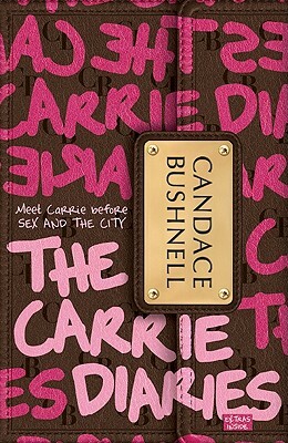 The Carrie Diaries by Candace Bushnell